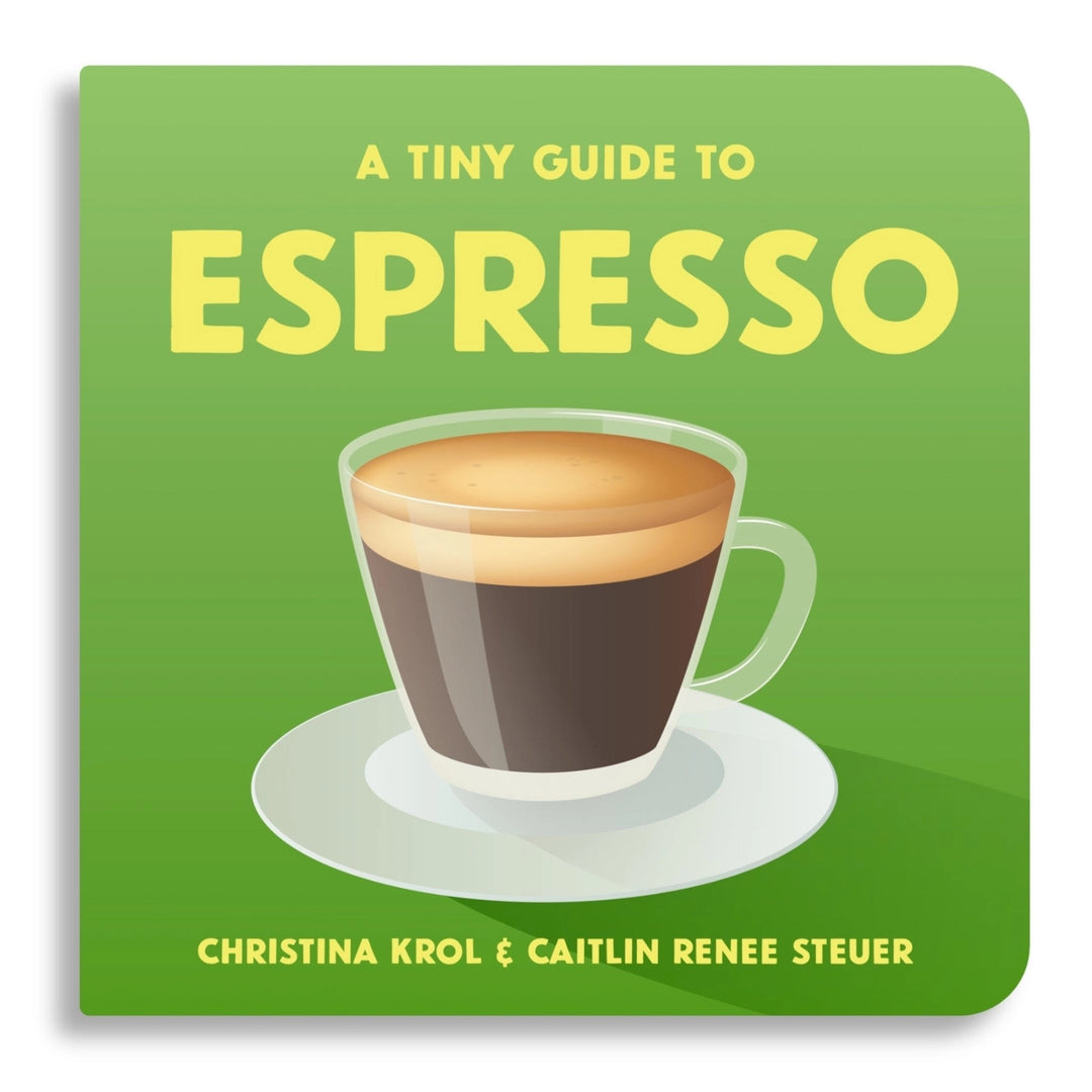A Tiny Guide to Espresso by Chunky Deli